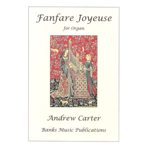 Andrew Carter Fanfare Joyeuse