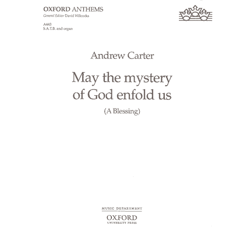Andrew Carter May the mystery of God enfold us
